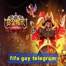 fifa gay telegram